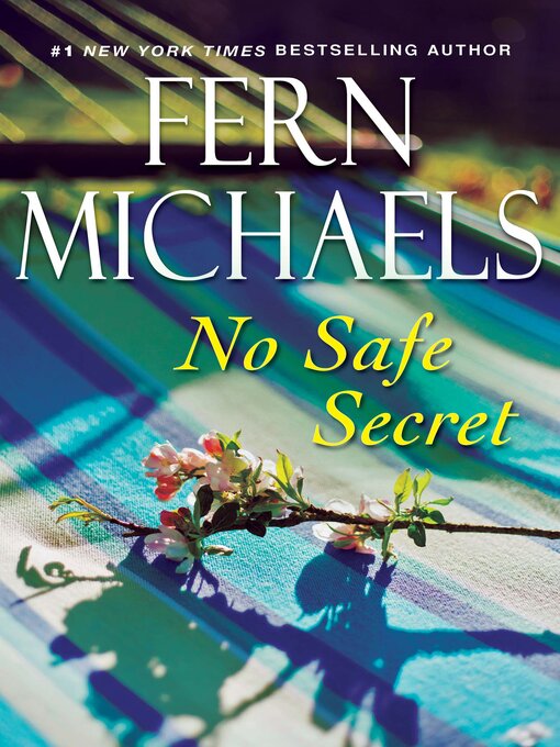 Title details for No Safe Secret by Fern Michaels - Wait list